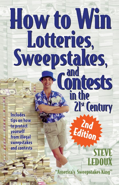 Book cover image for How to Win Lotteries, Sweepstakes, and Contests in the 21st Century ISBN: 9781891661426