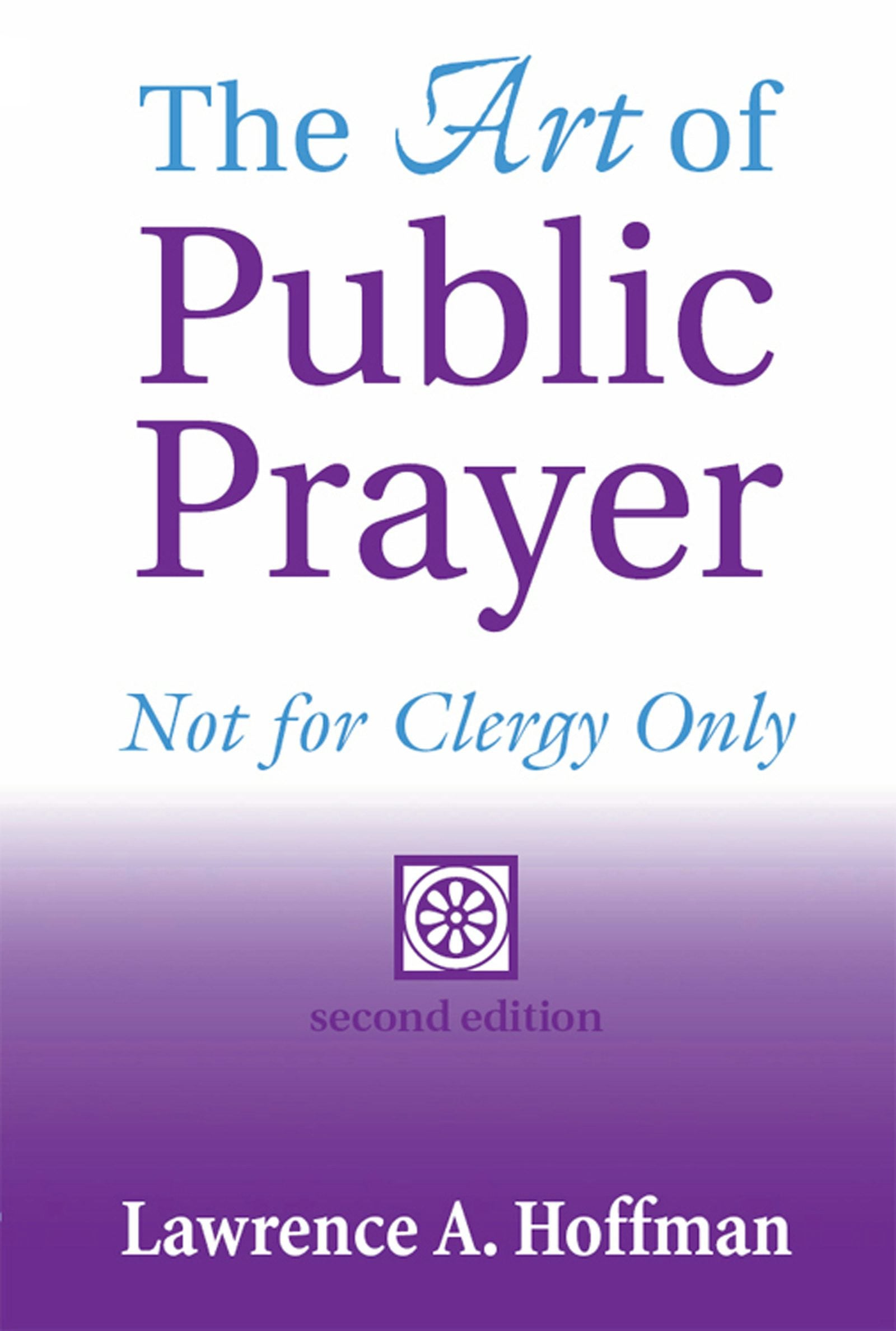 Book cover image for The Art of Public Prayer (2nd Edition) ISBN: 9781893361065