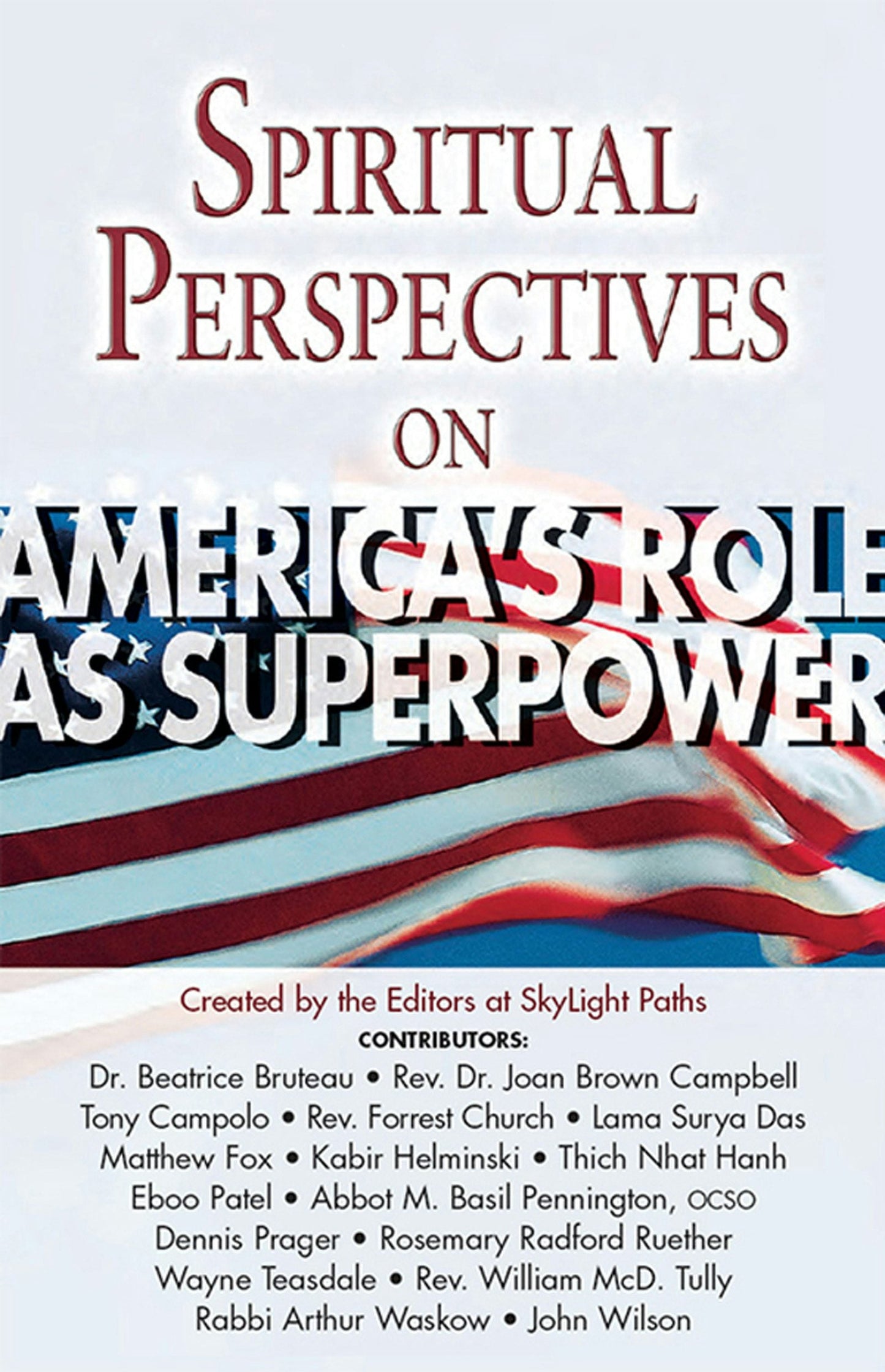 Book cover image for Spiritual Perspectives on America's Role as a Superpower ISBN: 9781893361812