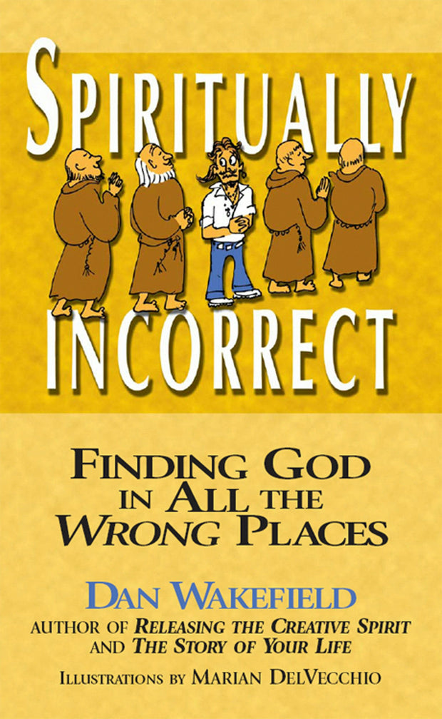 Cover image for Spiritually Incorrect, isbn: 9781893361881