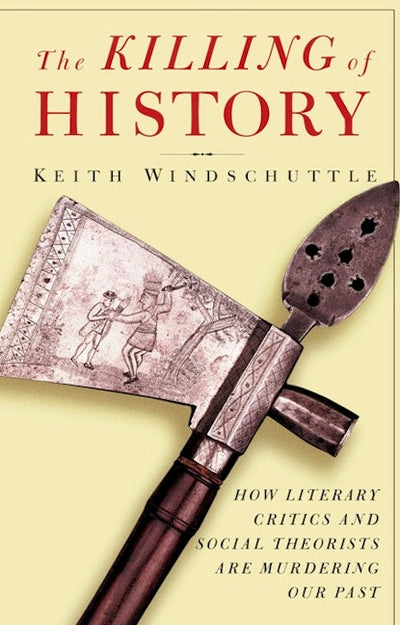 The Killing of History