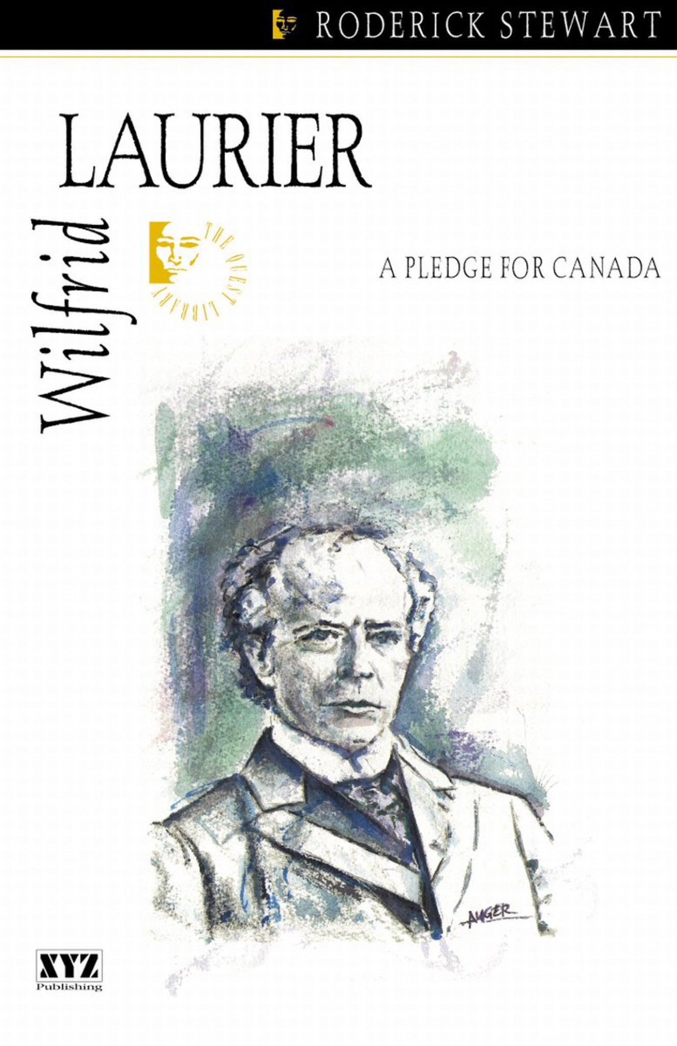 Cover image for Wilfrid Laurier ISBN 9781894852005