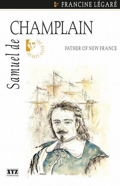 Cover image for Samuel de Champlain, isbn: 9781894852104