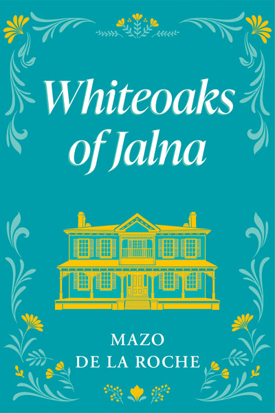 Cover image for Whiteoaks of Jalna, isbn: 9781894852241