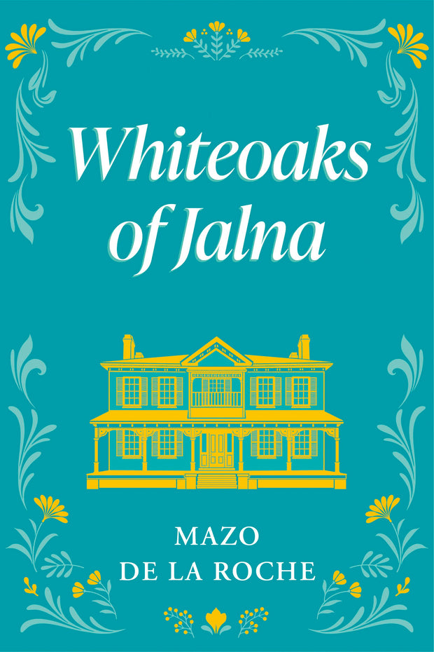 Cover image for Whiteoaks of Jalna, isbn: 9781894852241