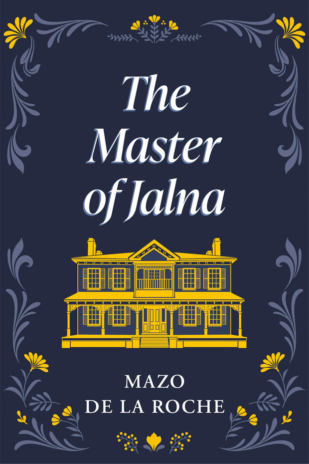 Cover image for The Master of Jalna, isbn: 9781894852289