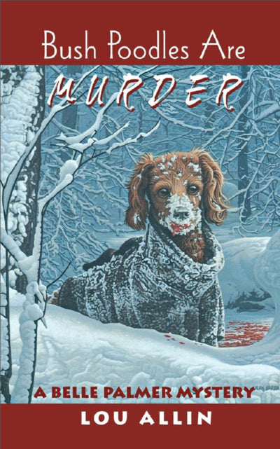 Cover image for Bush Poodles Are Murder, isbn: 9781894917049