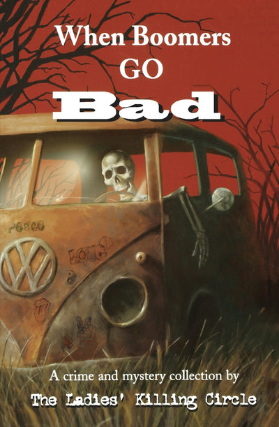 Cover image for When Boomers Go Bad, isbn: 9781894917315