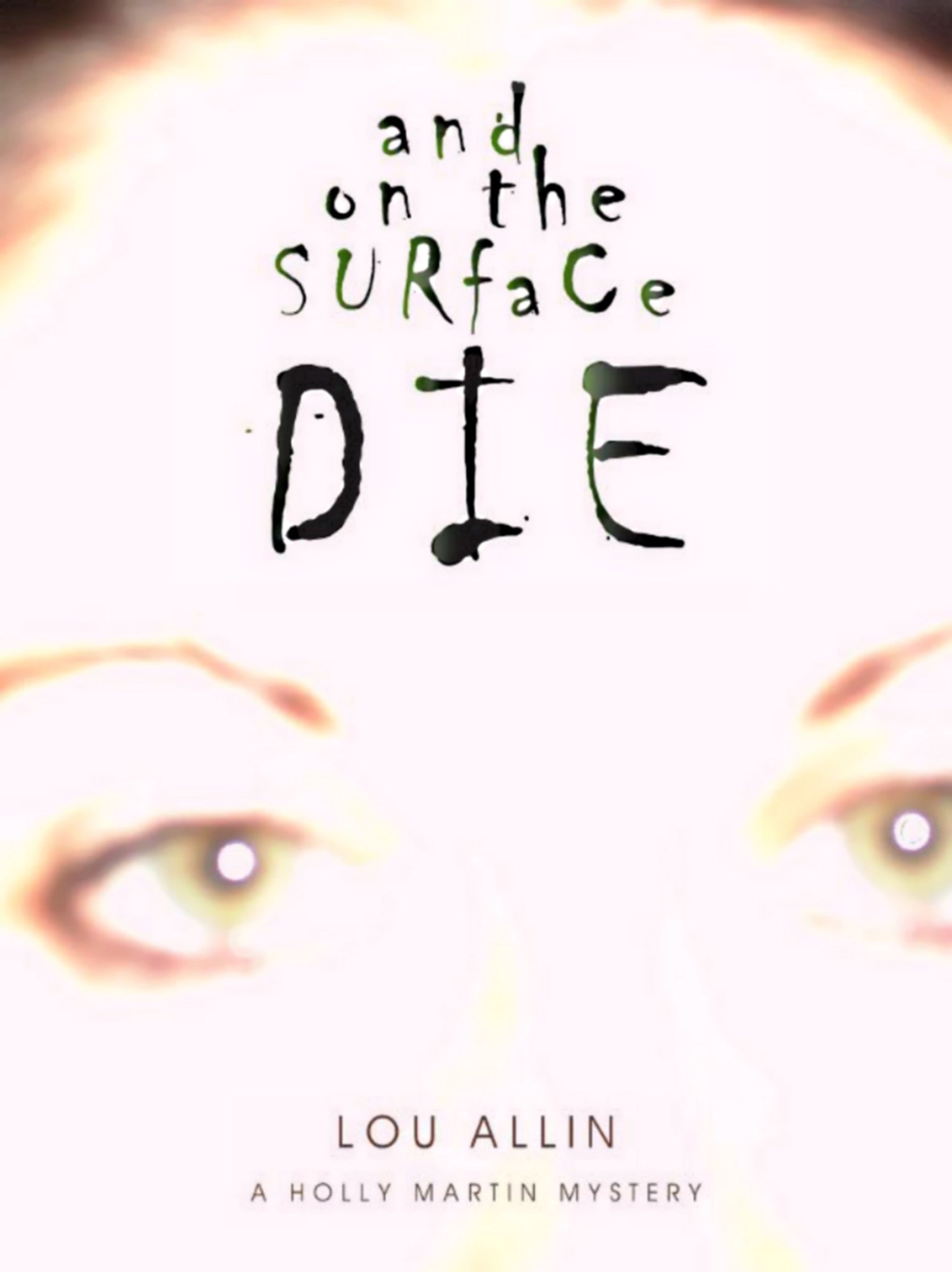 Cover image for And on the Surface Die ISBN 9781894917742