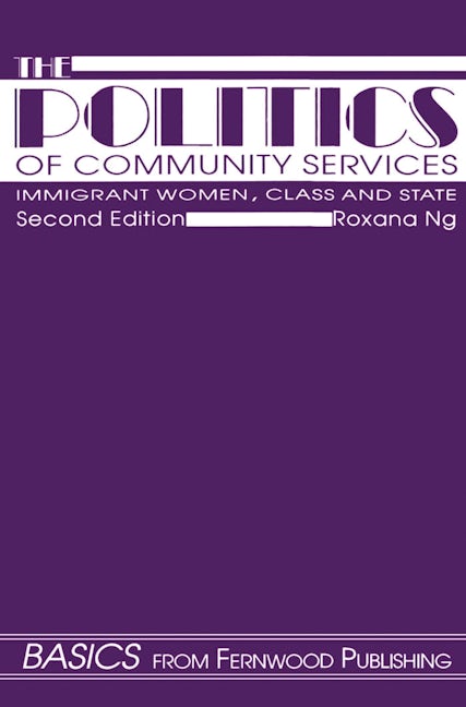 Book cover image for The Politics of Community Services (second edition) ISBN: 9781895686647