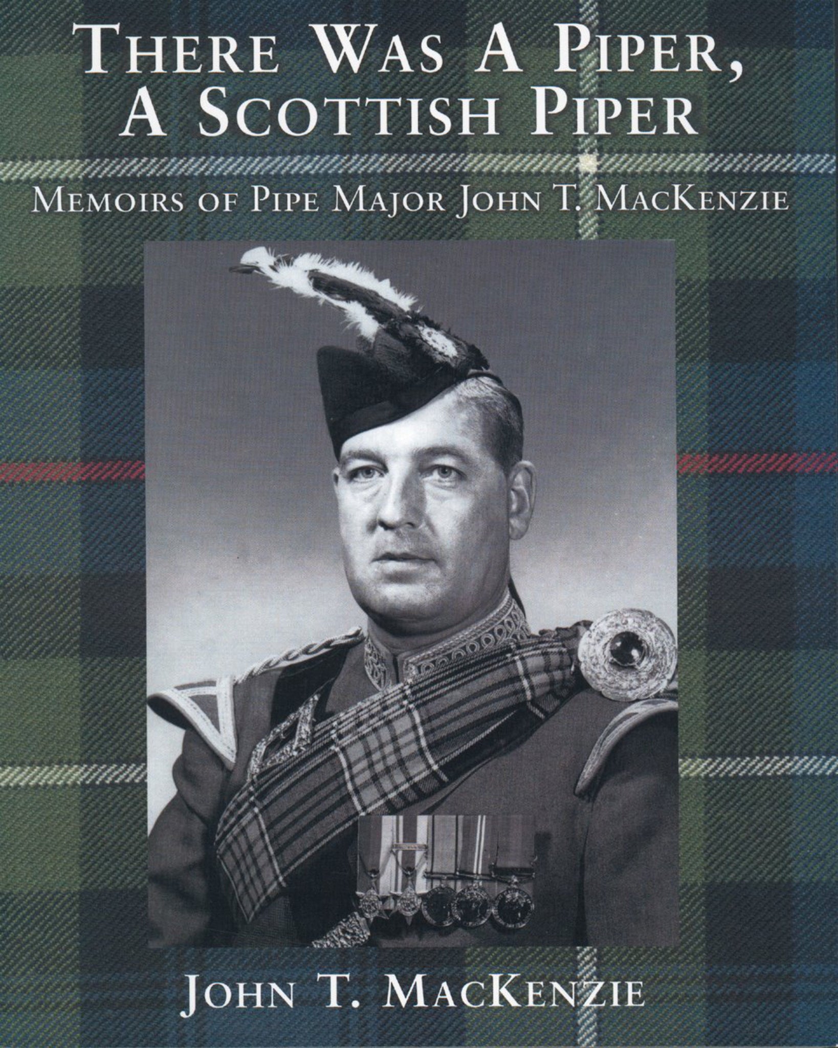 Cover image for There Was A Piper, A Scottish Piper ISBN 9781896219080