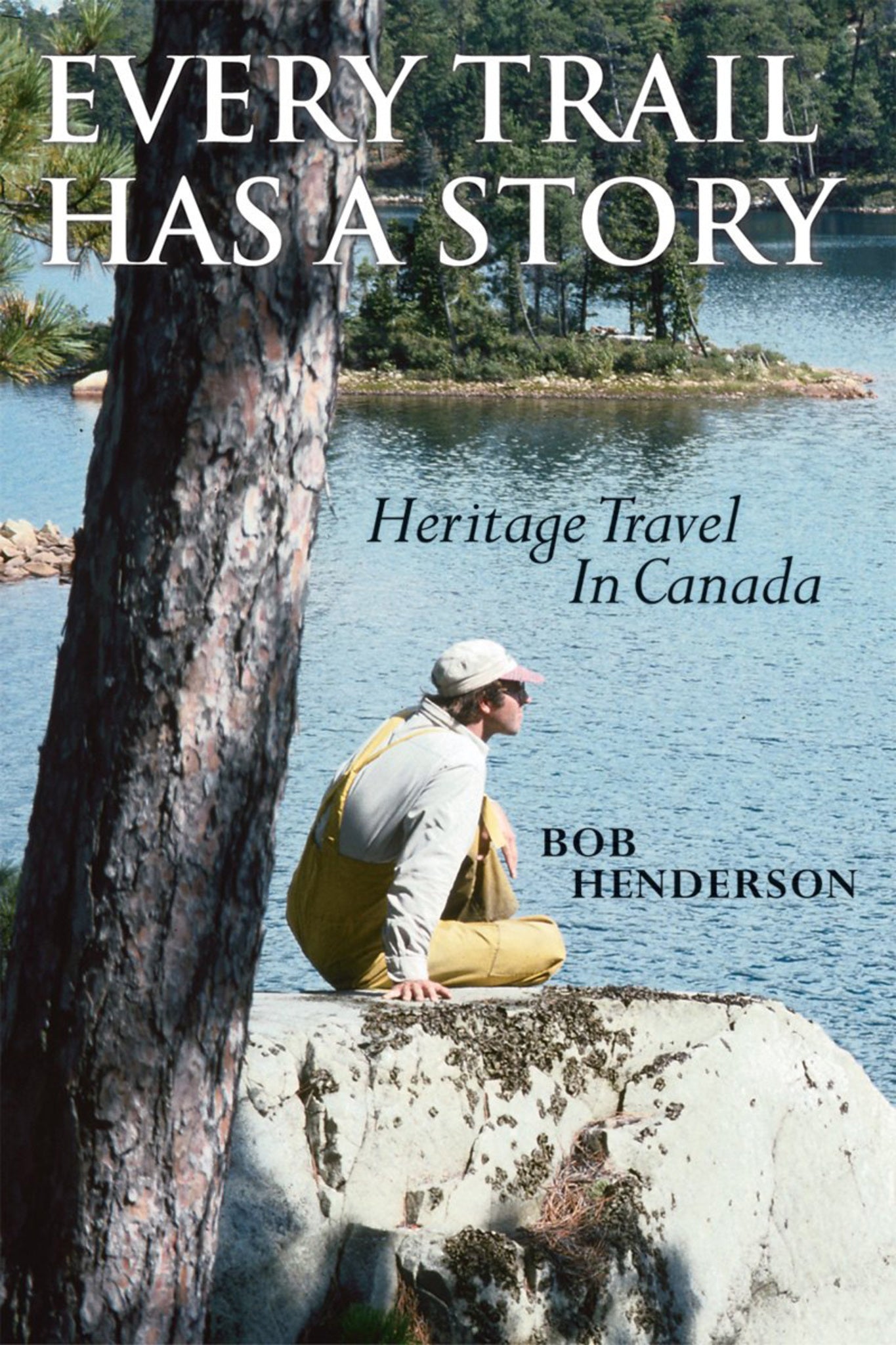 Cover image for Every Trail Has a Story ISBN 9781896219974