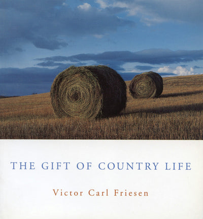 Cover image for The Gift of Country Life, isbn: 9781897045077