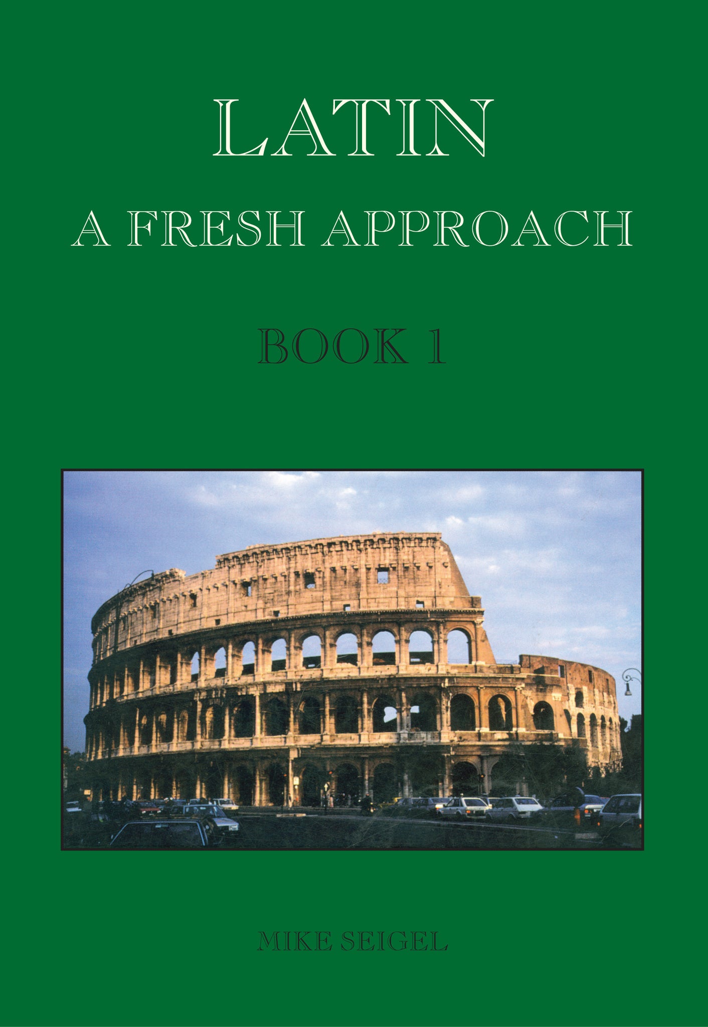 Cover image for Latin: A Fresh Approach Book 1 ISBN 9781898855255