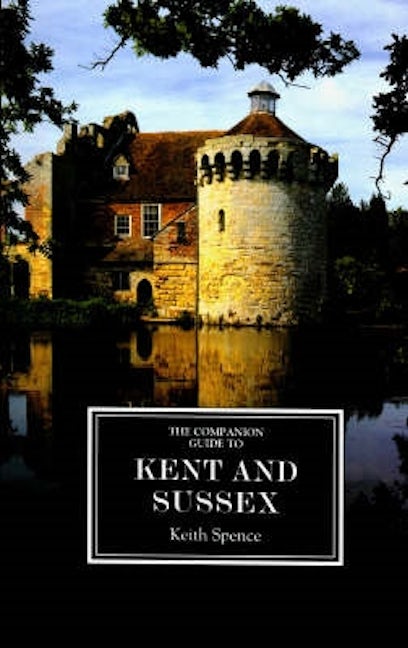 Book cover image for The Companion Guide to Kent and Sussex [ne] ISBN: 9781900639262