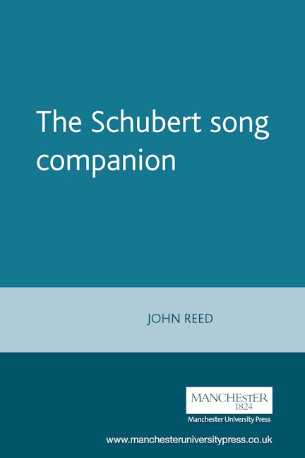 Book cover image for The Schubert song companion ISBN: 9781901341003