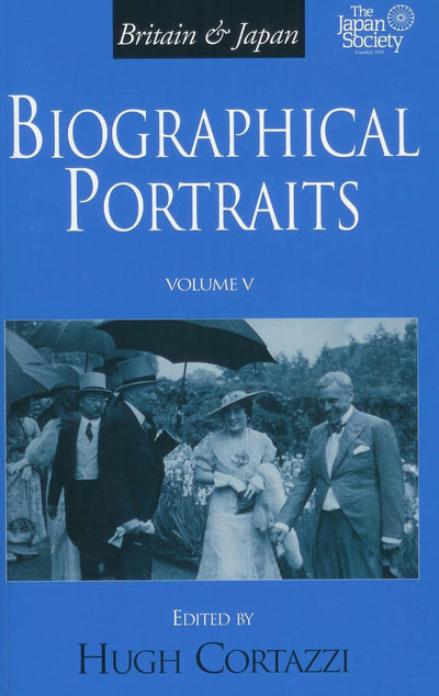 Cover image for Britain and Japan: Biographical Portraits, Vol. V, isbn: 9781901903485
