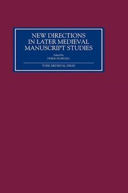 Book cover image for New Directions in Later Medieval Manuscript Studies ISBN: 9781903153017