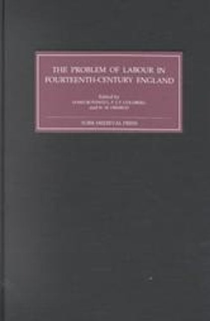 Book cover image for The Problem of Labour in Fourteenth-Century England ISBN: 9781903153048