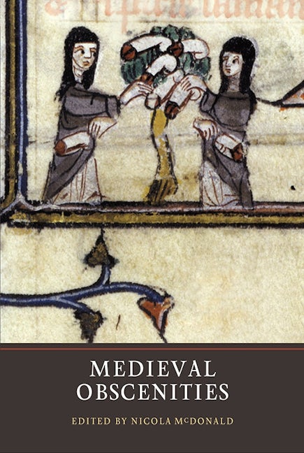 Book cover image for Medieval Obscenities ISBN: 9781903153505