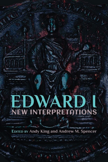 Book cover image for Edward I: New Interpretations ISBN: 9781903153727