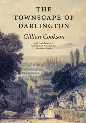 Book cover image for The Townscape of Darlington ISBN: 9781904356219