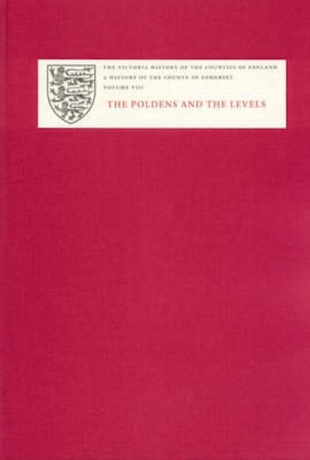 Book cover image for A History of the County of Somerset ISBN: 9781904356332