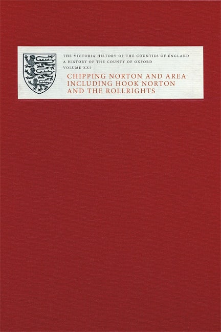 Book cover image for Victoria County History of Oxfordshire XXI ISBN: 9781904356578