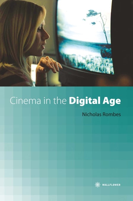Book cover image for Cinema in the Digital Age ISBN: 9781905674855