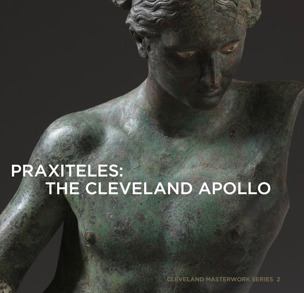 Praxiteles: The Cleveland Apollo