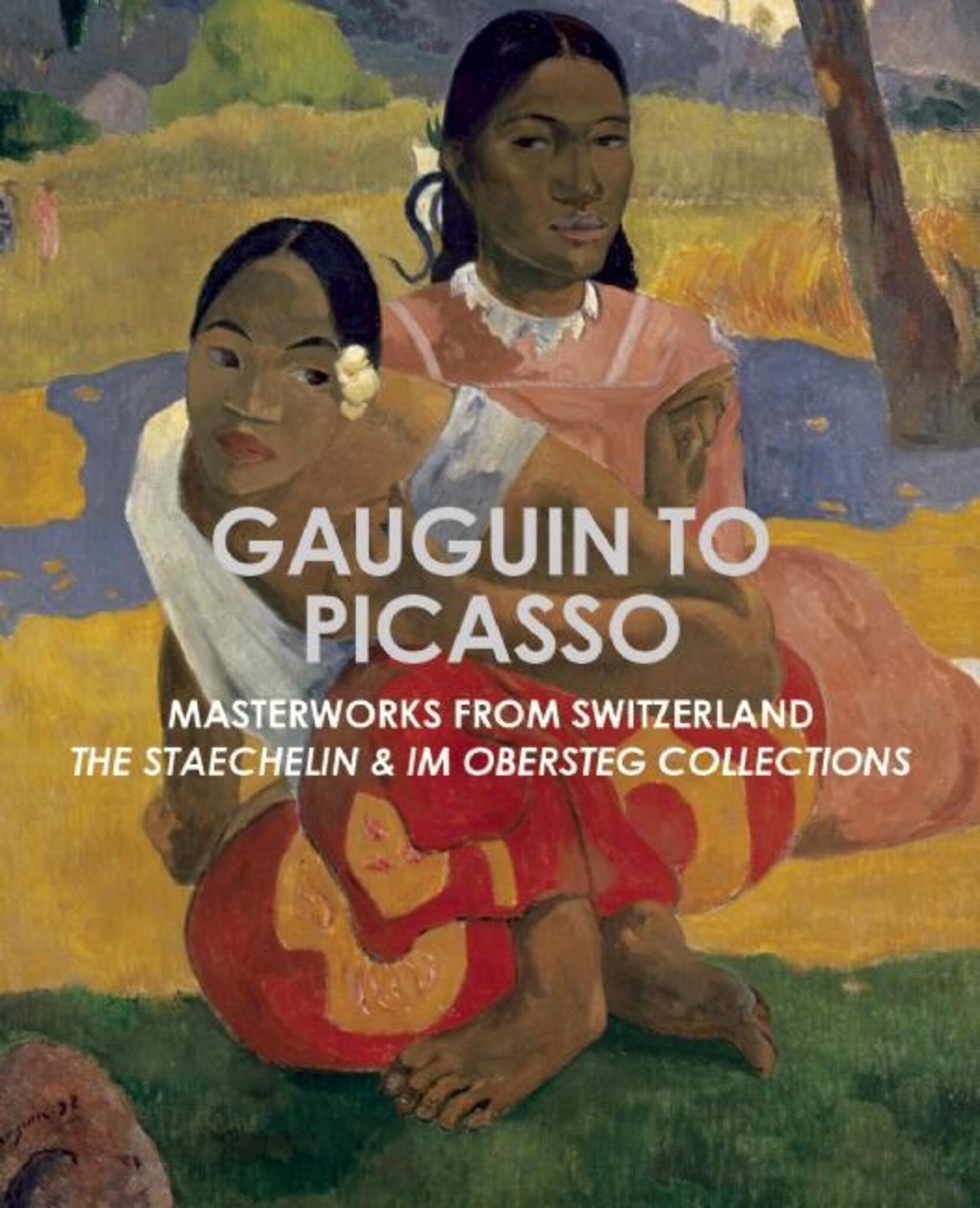 Cover image for Gauguin to Picasso, Masterworks from Switzerland ISBN 9781907804601