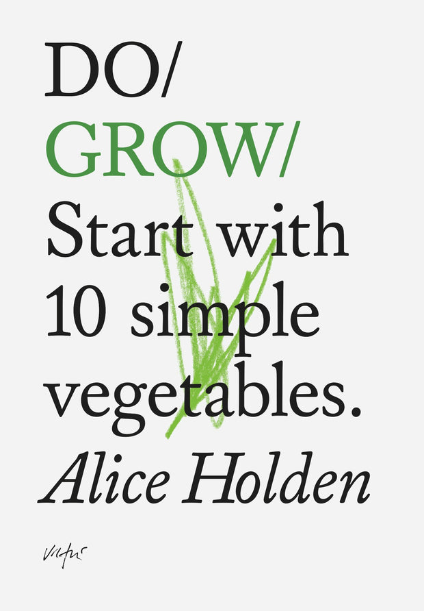 Cover image for Do Grow, isbn: 9781907974021