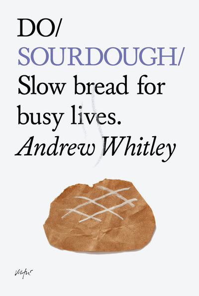 Cover image for Do Sourdough, isbn: 9781907974113