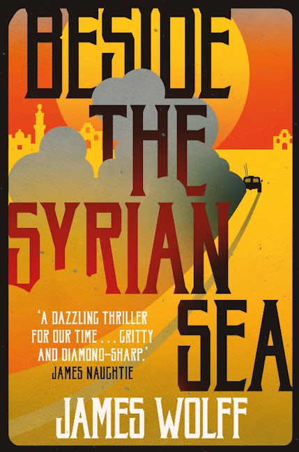 Book cover image for Beside the Syrian Sea ISBN: 9781908524980