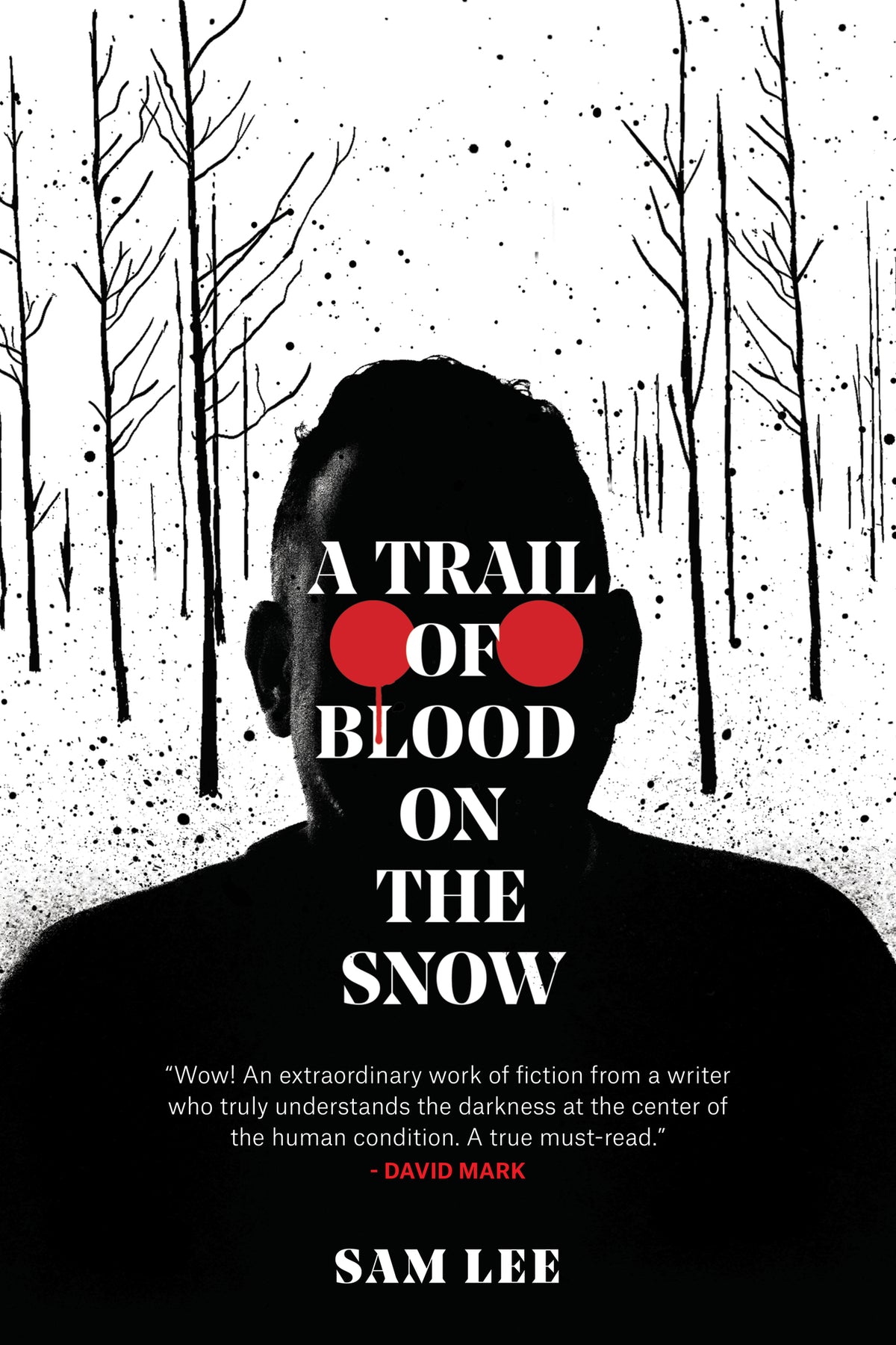 Cover image for A Trail of Blood on the Snow ISBN 9781909954281