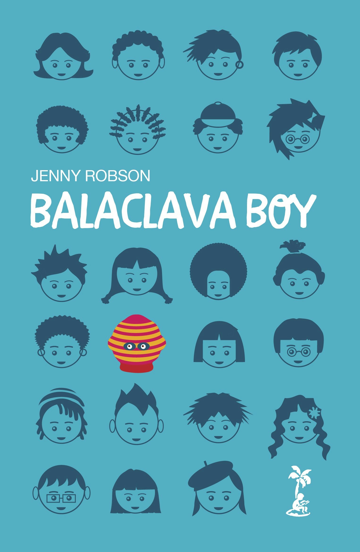 Book cover image for Balaclava Boy ISBN: 9781910411117