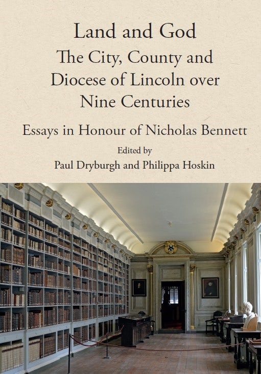 Book cover image for Land and God: the City, County and Diocese of Lincoln over Nine Centuries ISBN: 9781910653197