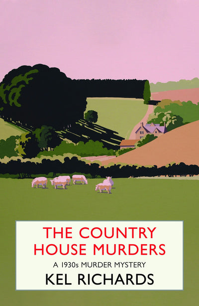 Cover image for The Country House Murders: A 1930s murder mystery, isbn: 9781910674208