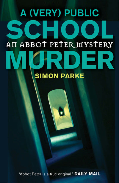 Cover image for A (Very) Public School Murder, isbn: 9781910674345