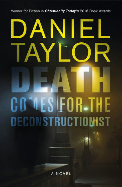 Cover image for Death Comes for the Deconstructionist, isbn: 9781910674451