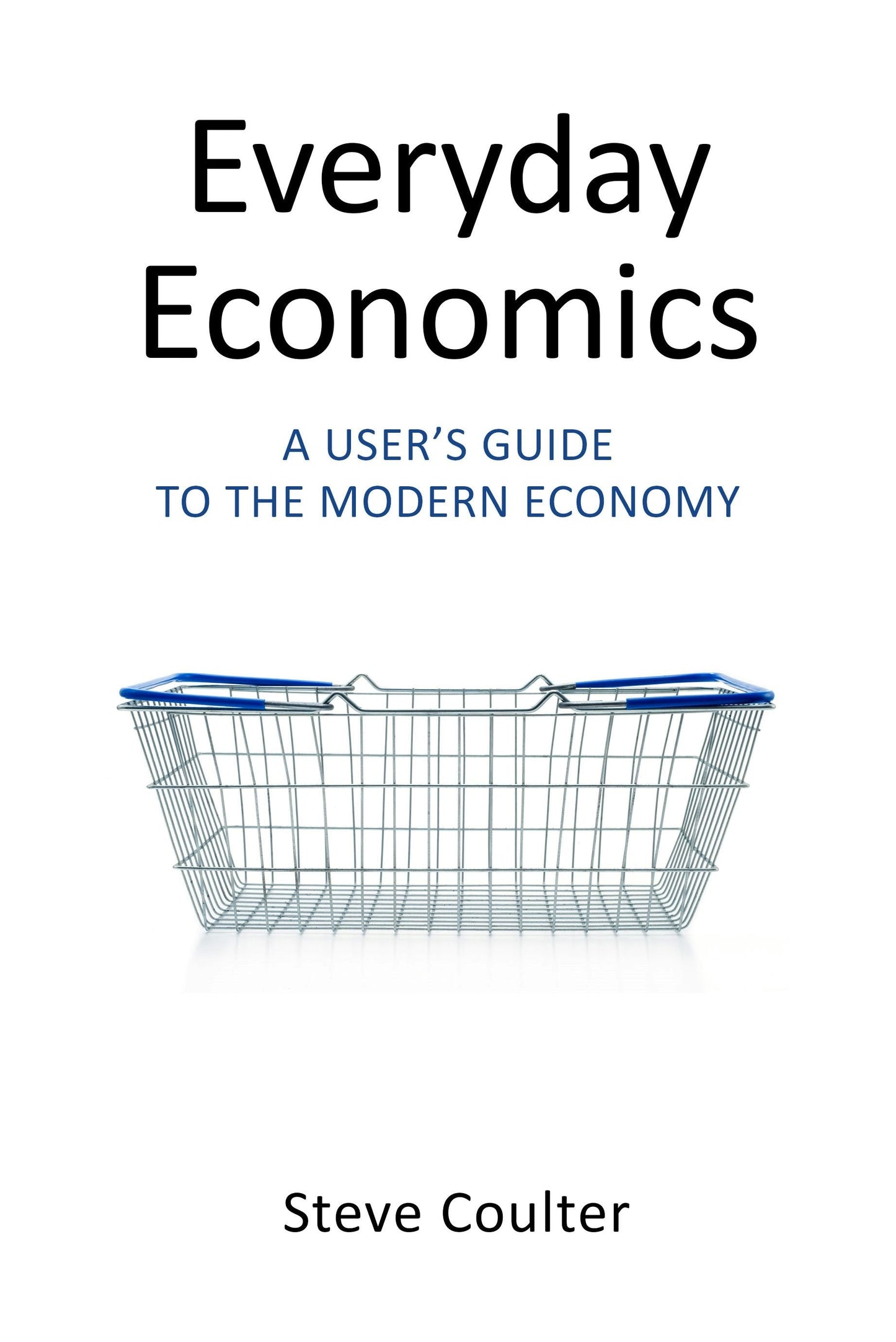Book cover image for Everyday Economics ISBN: 9781911116356