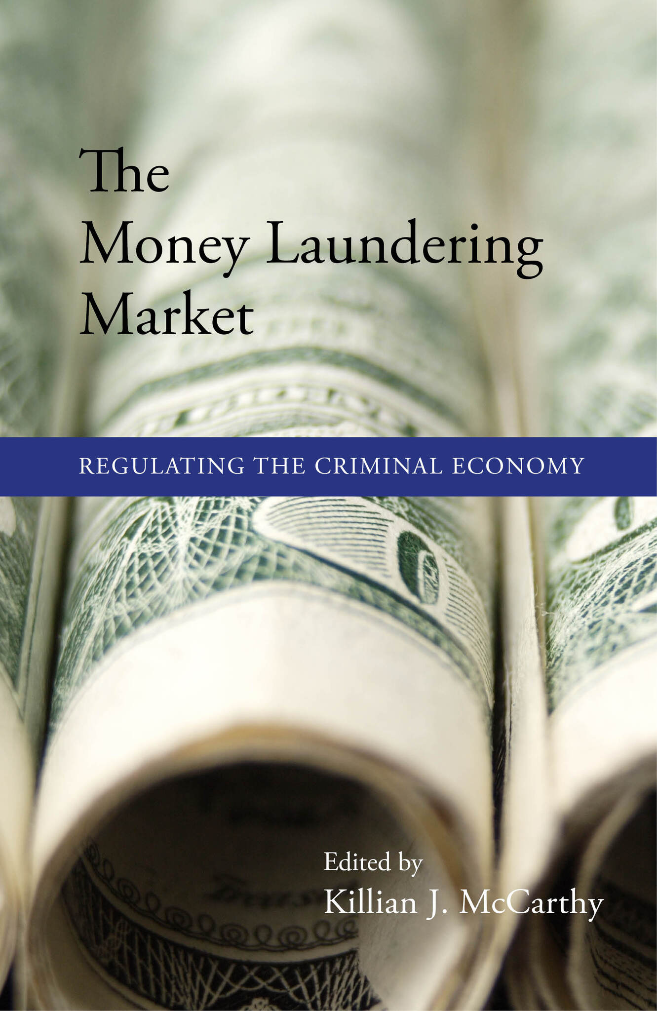 Cover image for The Money Laundering Market ISBN 9781911116431