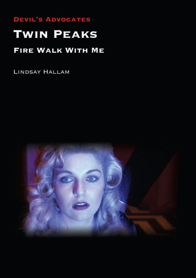 Cover image for Twin Peaks: Fire Walk with Me, isbn: 9781911325642