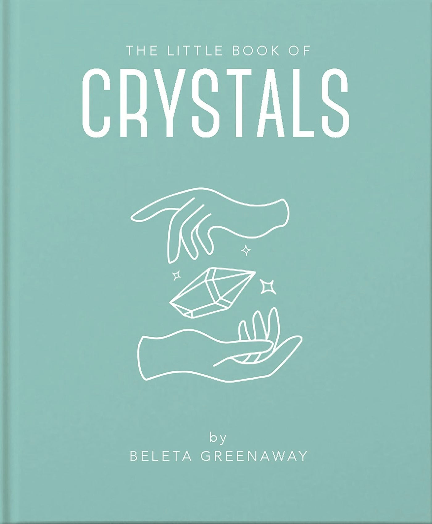 The Little Book of Crystals