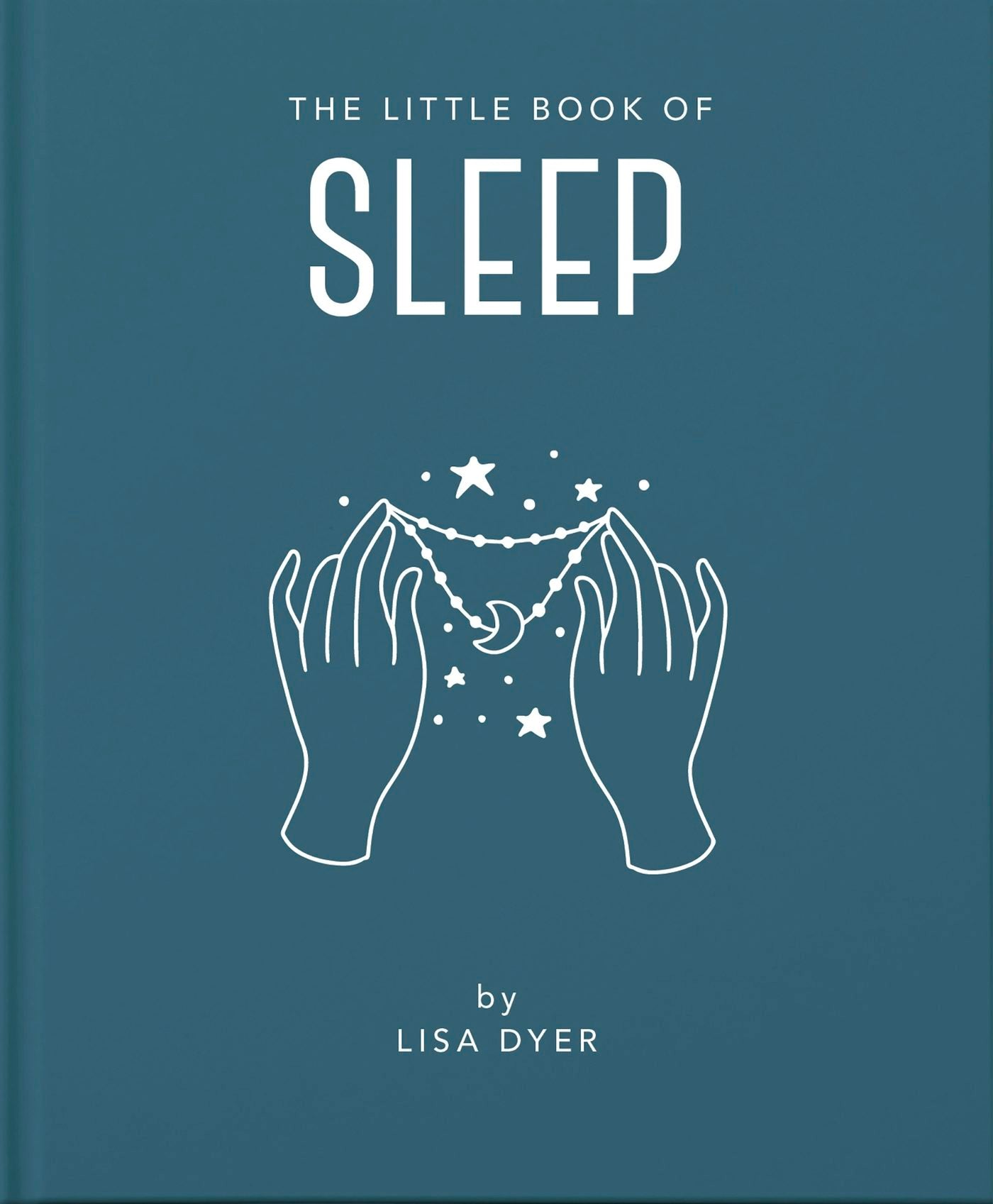 Book cover image for The Little Book of Sleep ISBN: 9781911610878