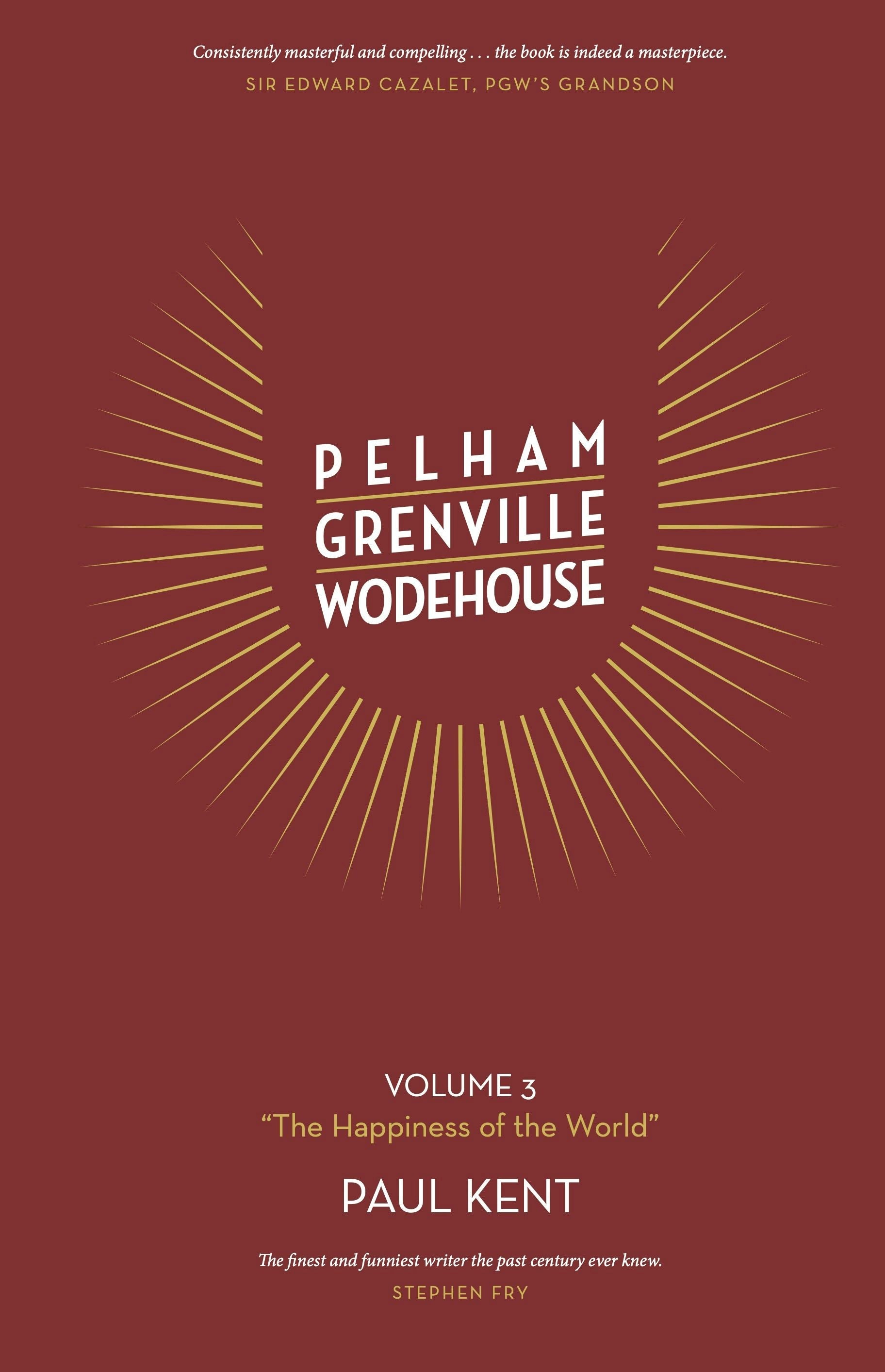 Book cover image for Pelham Grenville Wodehouse - Volume 3: "The Happiness of the World" ISBN: 9781911673002
