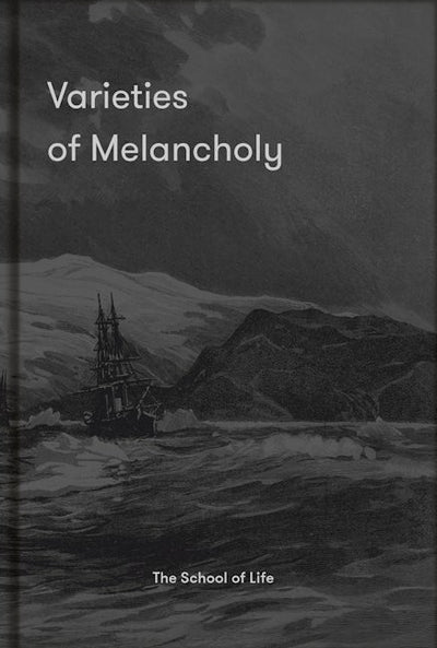 Varieties of Melancholy