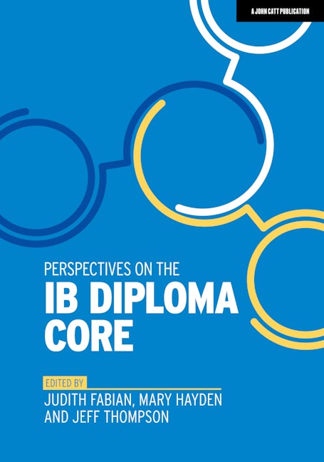 Book cover image for Perspectives on the IB Diploma Core ISBN: 9781912906611
