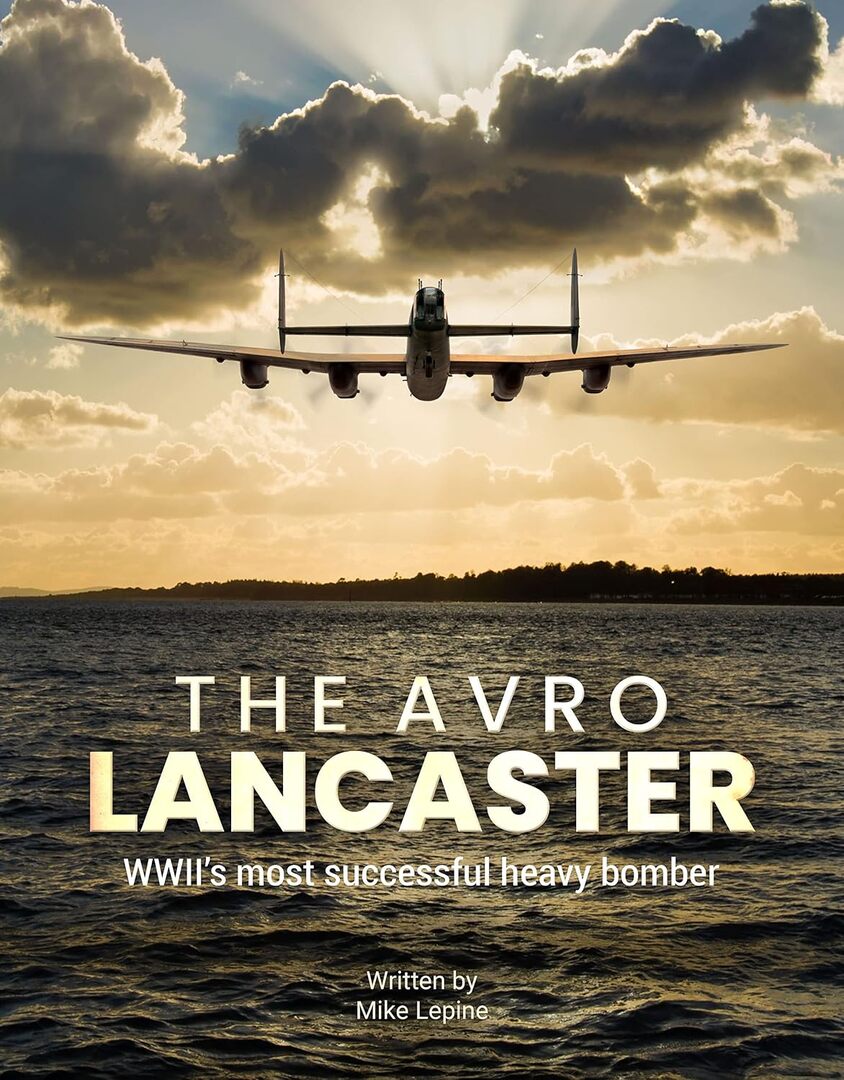 Cover image for The Avro Lancaster ISBN 9781912918799