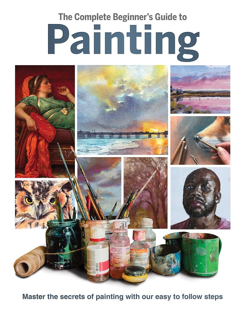 Cover image for Complete Beginner's Guide to Painting ISBN 9781912918843